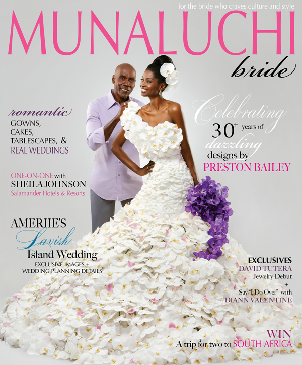 On the cover is a timeless bridal gown design by Preston Bailey